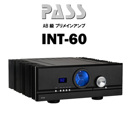 PASS　INT-60　AB級プリメインアンプ