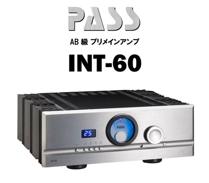 PASS　INT-60　AB級プリメインアンプ