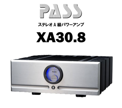 PASS　XA30.8　A級ステレオパワーアンプ